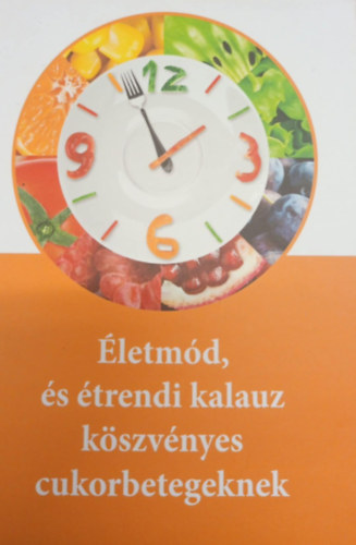 letmd, s trendi kalauz kszvnyes cukorbetegeknek