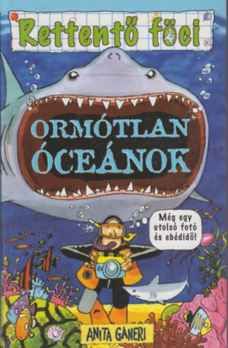 Anita Ganeri - Orm�tlan �ce�nok - Rettent� f�ci
