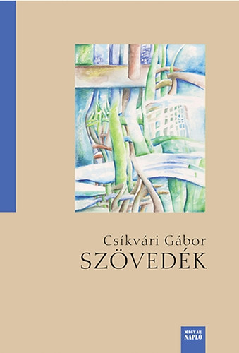 Csíkvári Gábor - Szövedék