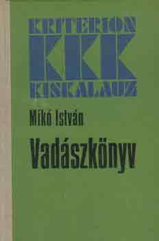 Mikó István - Vadászkönyv