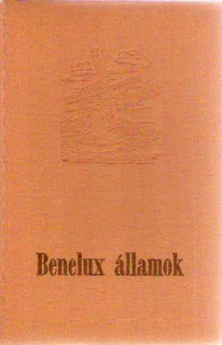 P�lfy J�zsef - Benelux �llamok (Panor�ma)