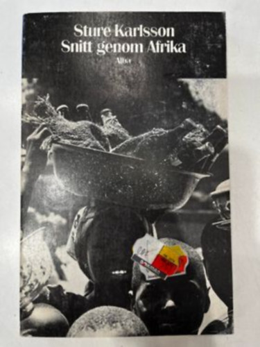 Sture Karlsson - Snitt genom Afrika