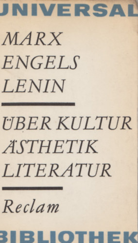 Friedrich Engels, Wladimir Iljitsch Lenin Karl Marx - ber Kultur, sthetik und Literatur Ausgewhlte Texte