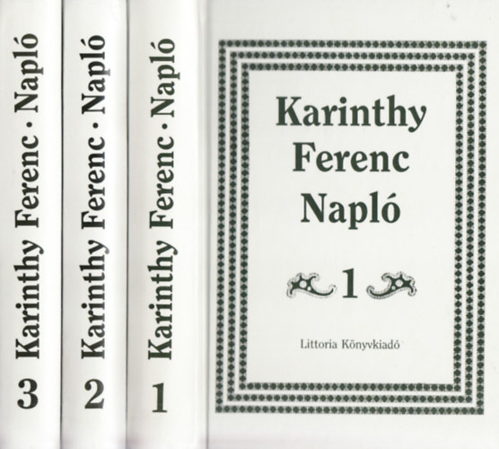 Karinthy Ferenc - Napl� 1-3.