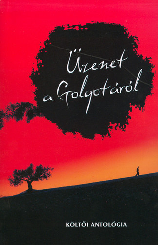 Simor Andrs - Tabk Andrs - Csala Kroly - Papp Lajos - zenet a Golgotrl - KLTI ANTOLGIA