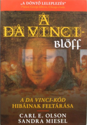 Sandra Miesel Carl E Olson - A Da Vinci-bl�ff