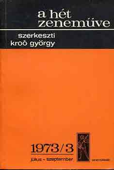Kro� Gy�rgy - A h�t zenem�ve: 1973/3 j�lius-szeptember