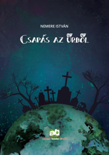 Nemere István - Csapás az űrből