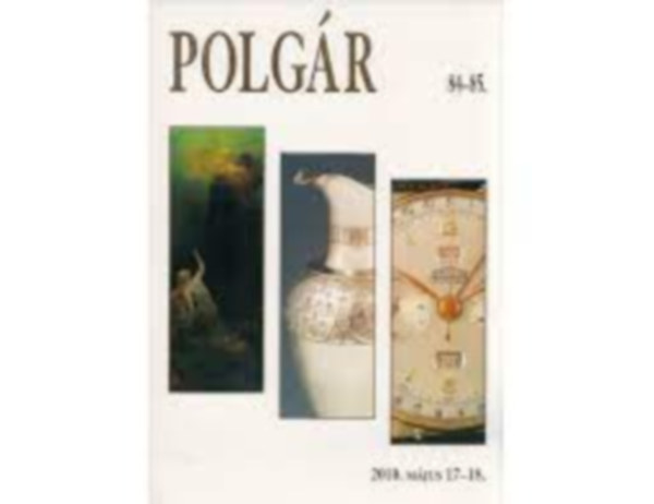 Polgr Galria: 84-85. tavaszi mvszeti aukci (2010. mjus 17-18)