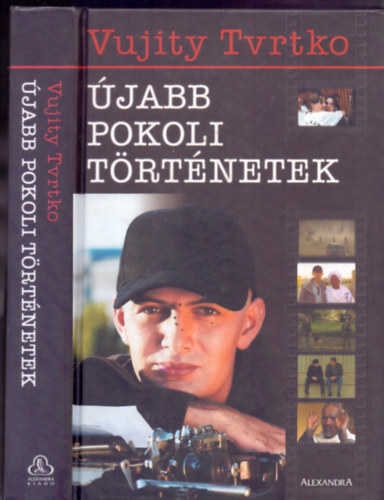 Vujity Tvrtko - �jabb pokoli t�rt�netek