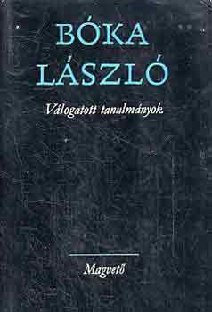 Bóka László - Válogatott tanulmányok (Bóka)