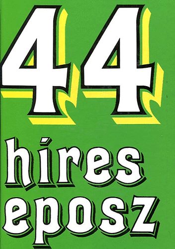 Bakcsi Gyrgy - Balassa Anna - Acl Zsuzsa - 44 hres eposz
