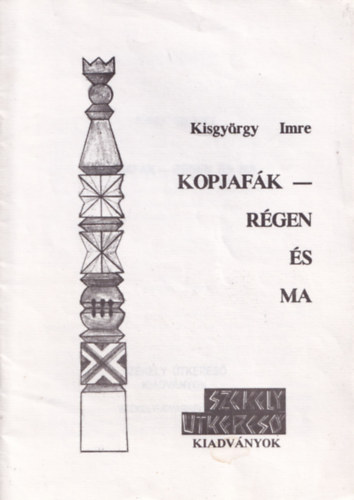 Kisgyrgy Imre - Kopjafk- rgen s ma