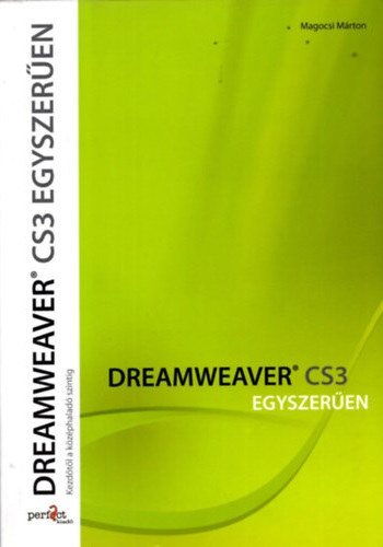 Magcsi Mrton - Dreamweaver CS3 egyszeren