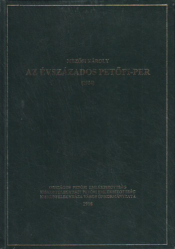 Mezsi Kroly - Az vszzados Petfi-per (1954)