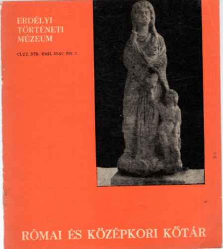 R�mai �s k�z�pkori k�t�r (Erd�lyi T�rt�neti M�zeum) 1974