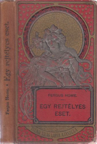 Fergus Home - Egy rejtlyes eset