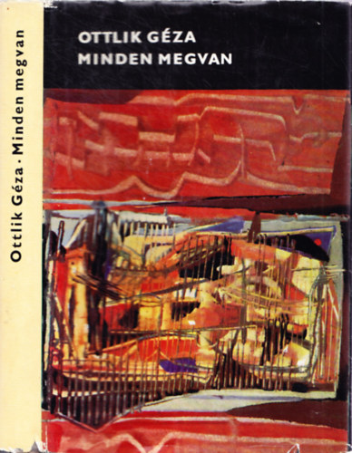 Ottlik G�za - Minden megvan