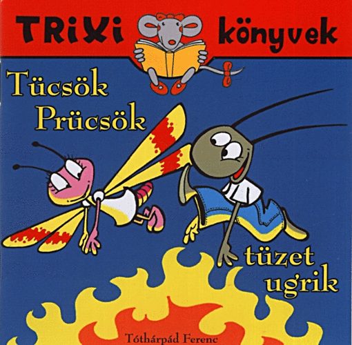T�th�rp�d Ferenc - T�cs�k Pr�cs�k t�zet ugrik