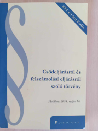 Csdeljrsrl s felszmolsi eljrsrl szl trvny (2014.mjus 16)