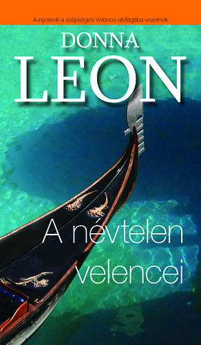 Donna Leon - A nvtelen velencei