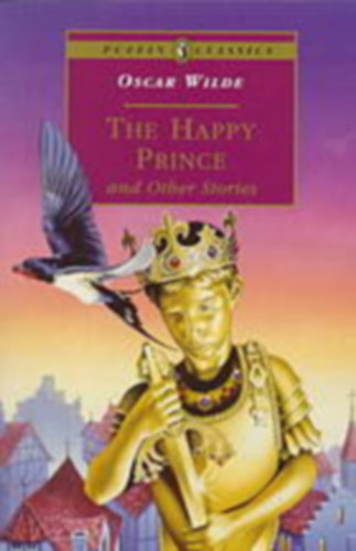 Oscar Wilde - The happy prince and other tales