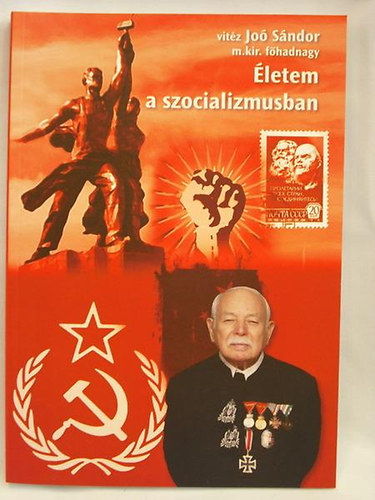 vit�z Jo� S�ndor - IV. �letem a szocializmusban