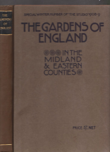 Charles Holme - The Gardens of England in the Midland & Eastern Counties
