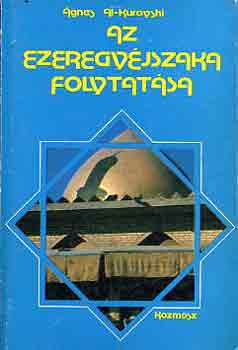 Ágnes Al-Kuraysi - Az ezeregyéjszaka folytatása