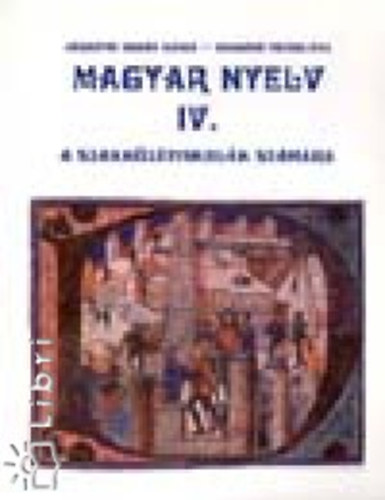 Jzsefn Orbn Ildik-Szabn Tvri va - Magyar nyelv IV. a szakkzpiskolk szmra.
