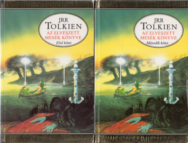 J. R. R. Tolkien - Az elveszett mesk knyve I-II.
