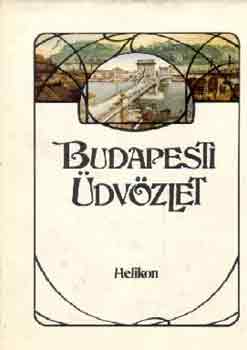 Kollin Ferenc - Budapesti üdvözlet