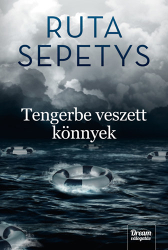Ruta Sepetys - Tengerbe veszett könnyek