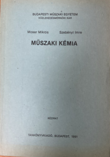 Szebényi Imre Moser Miklós - Műszaki kémia