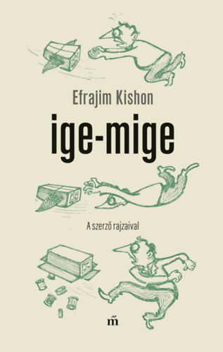 Efrjim Kishon - Ige-mige