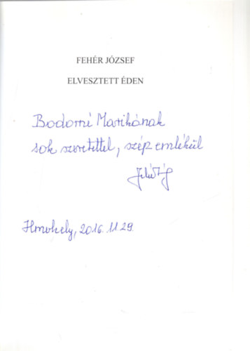 Fehér József - Elvesztett éden