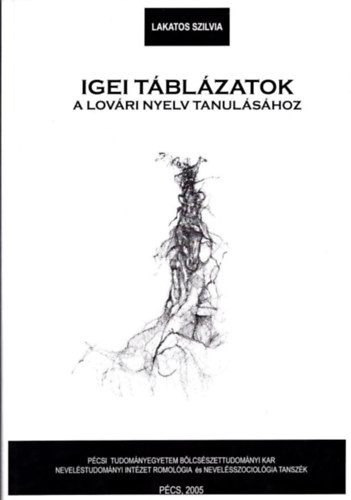 Lakatos Szilvia - Igei t�bl�zatok a lov�ri nyelv tanul�s�hoz