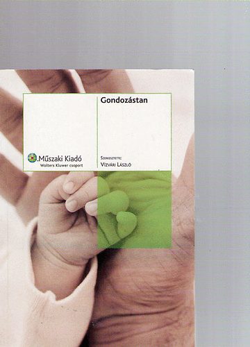 V�zv�ri L�szl�  (szerk.) - Gondoz�stan