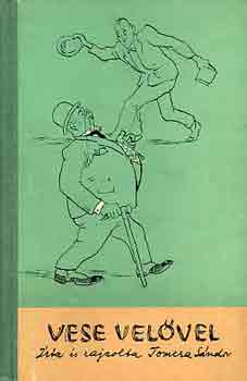Tomcsa S�ndor - Vese vel�vel (Vid�m �s szomor� hist�ri�k)