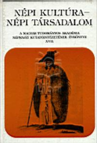 Paldi-Kovcs Attila  (szerk.) - Npi kultra - npi trsadalom XVII.