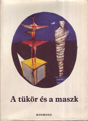 A tkr s a maszk - Mvsznovellk