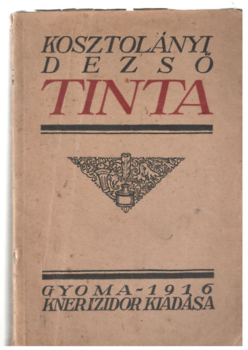 Kosztolányi Dezső - Tinta