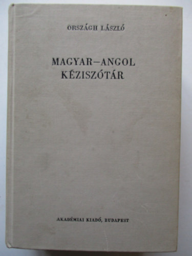 Orszgh Lszl - Magyar-angol kzisztr