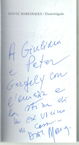 Dante Marianacci - Tiszavir�gz�s- dedik�lt