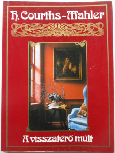 H. Courths-Mahler - A visszat�r� m�lt