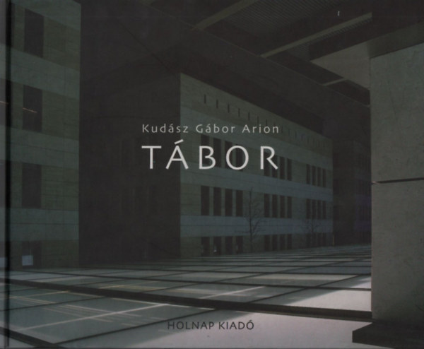 Kudász Gábor Arion - Tábor