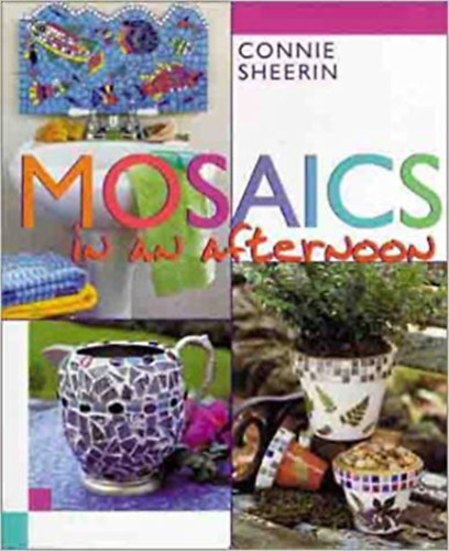 Connie Sheerin - Mosaics In An Afternoon