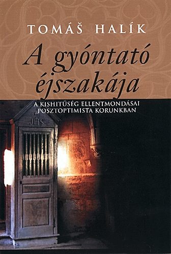 Tomás Halík - A gyóntató éjszakája