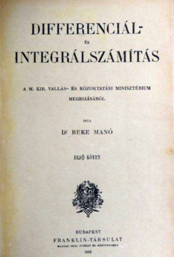 Dr. Beke Man - Differencil- s integrlszmts I.
