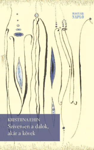 Kristiina Ehin - Szívemen a dalok, akár a kövek